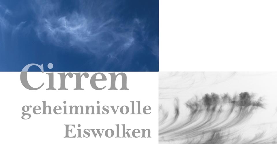 Cirren, Geheimnisvolle Eiswolken