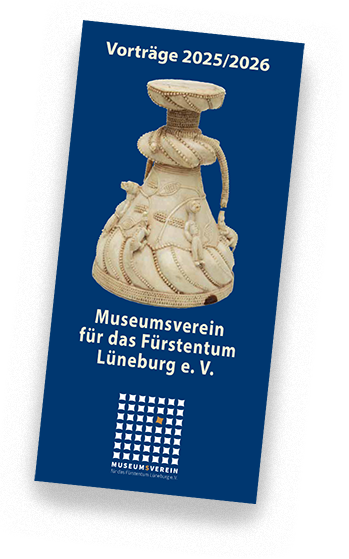 Cover des Flyers mit dem Vortragsprogramm 2024/2025 des Museumsvereins für das Fürstentum Lüneburg e.V.