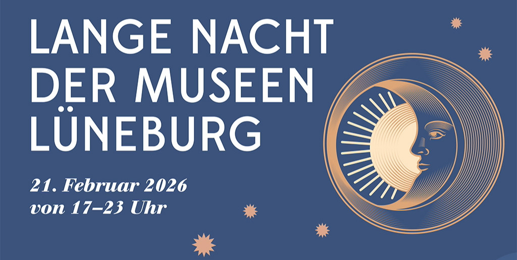 Lange_Nacht_der_Museen_2026 Lange Nacht der Museen Lüneburg am 21. Februar 2026 von 17 bis 23 Uhr.