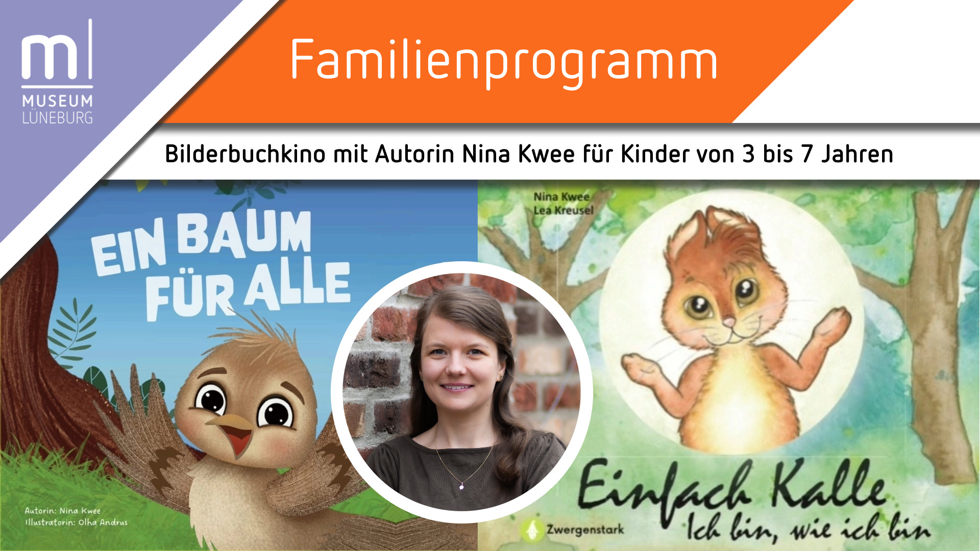 Destination One-Bilderbuchkino mit Nina Kwee Bilderbuchkino mit Kinderbuchautorin Nina Kwee für Kinder von 3 bis 7 Jahren
